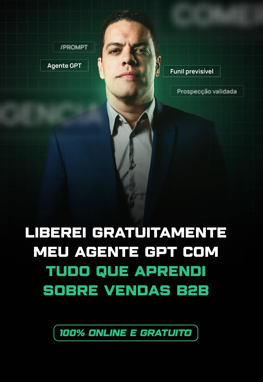 Capa - Liberei gratuitamente meu agente GPT com tudo que aprendi sobre vendas B2B